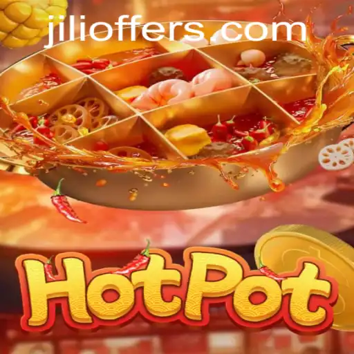 Exploring Hotpot: The Exciting Game of Strategy and Fun - Introducing JILI22